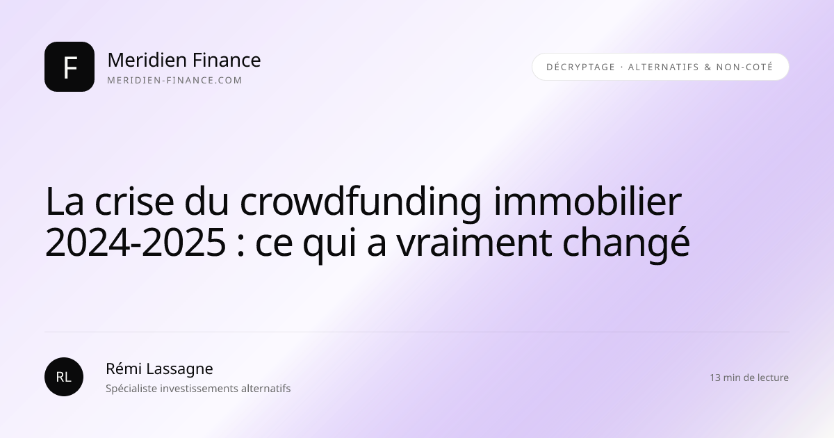 La crise du crowdfunding immobilier 2024-2025 : ce qui a vraiment changé