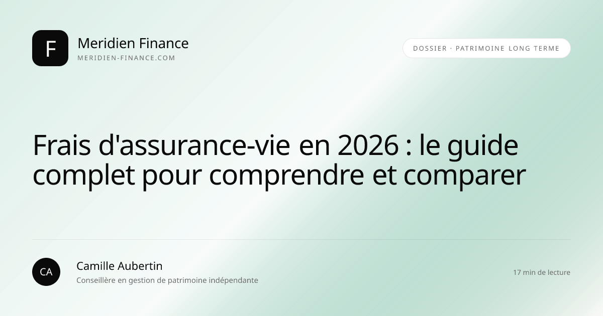 Frais d'assurance-vie en 2026 : le guide complet pour comprendre et comparer