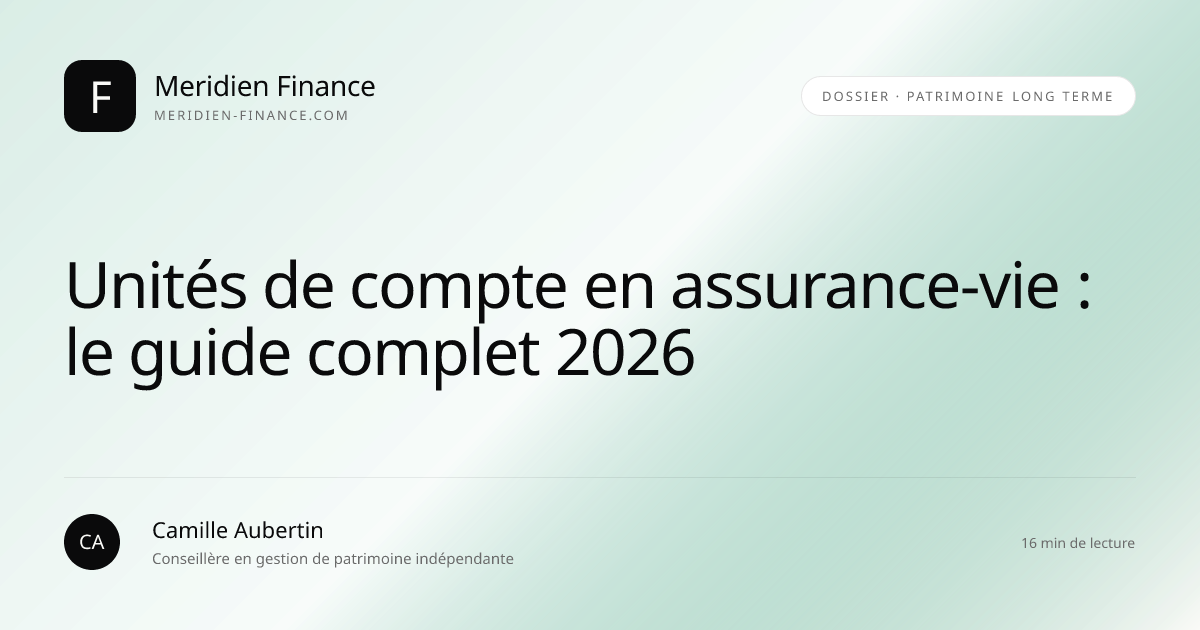 Unités de compte en assurance-vie : le guide complet 2026